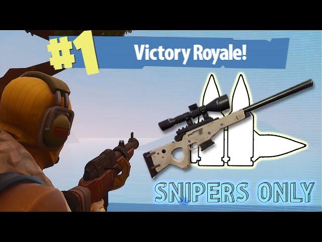 Can you win with SNIPERS ONLY in FORTNITE?