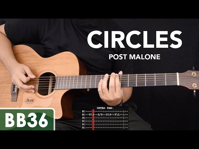 Circles - Post Malone Guitar Tutorial (Intro and Bass TAB included)