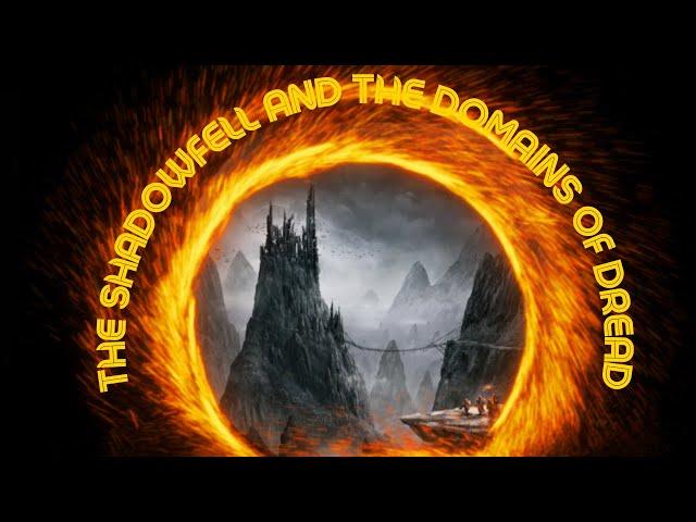(MADE PRE RELEASE) The Shadowfell & The Domains of Dread (LORE)