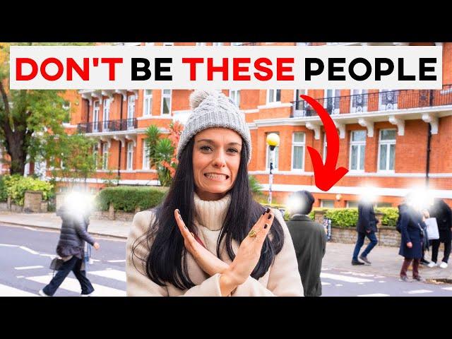 How to piss off a Londoner (as a tourist)