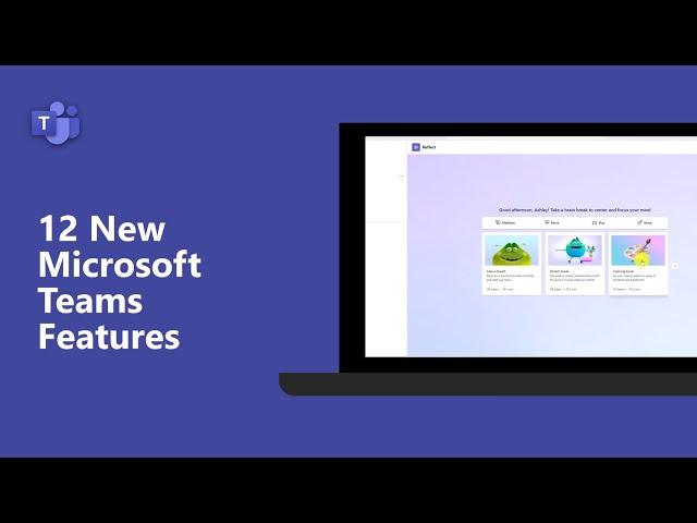 12 new features in Microsoft Teams for Education for 2024