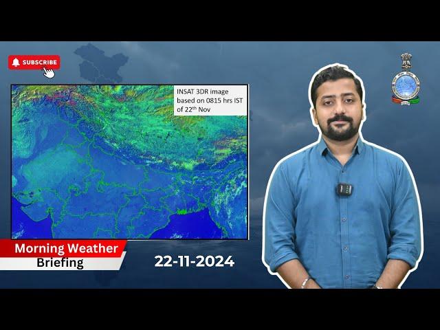 Morning Weather Briefing (22.11.2024)