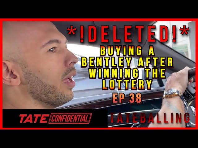 I BOUGHT A BENTLEY | TATE CONFIDENTIAL | EPISODE 38