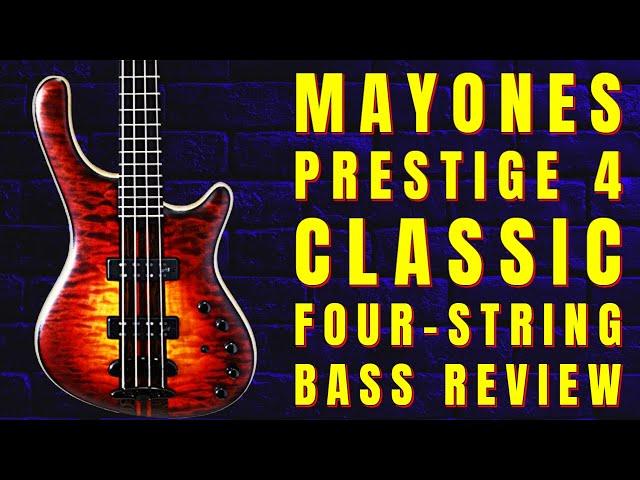 The Mayones Prestige 4 Classic - Does It Sound As Good As It Looks?