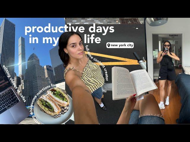 productive days in my life | full-time content creator in nyc