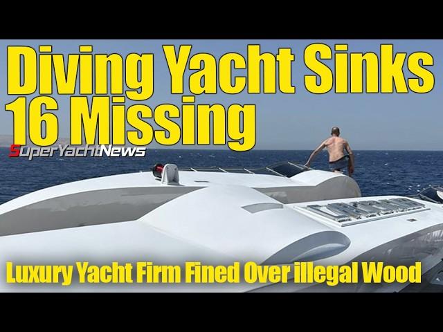 Diving Yacht Sinks, 16 Missing as Search & Rescue Continues | SY News Ep406