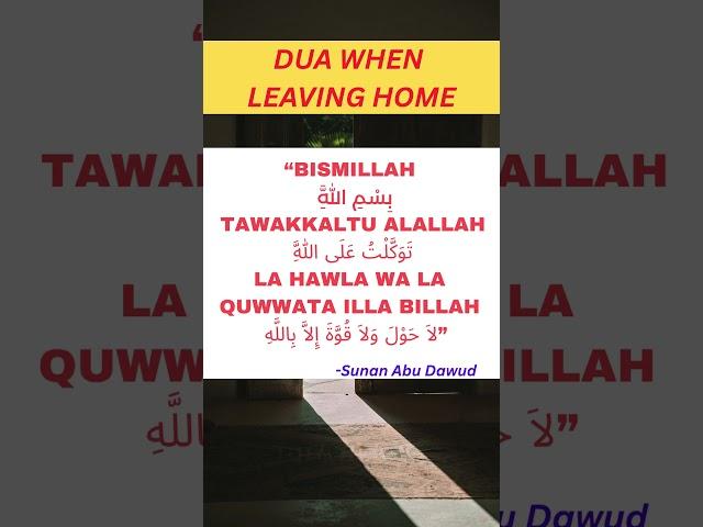 Protect Yourself With This DUA When Leaving home!  #shorts #sunnah