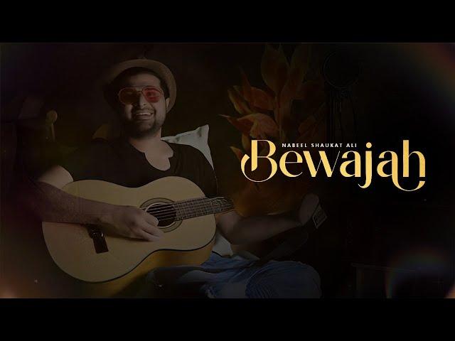 Bewajah OST by Nabeel Shaukat Ali