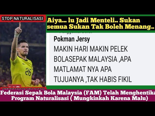 Komentar Fans Malaysia Saat Mengetahui FAM Telah Menghentikan Program Naturalisasi