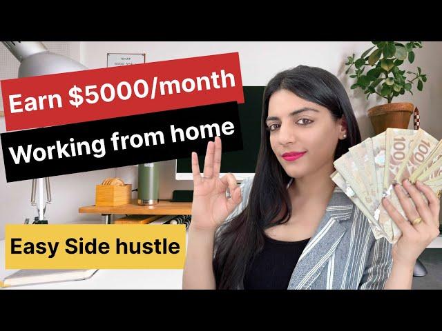 My new side hustle | Earn $5000 per month working from home