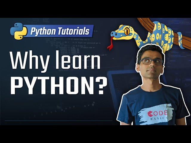 Why Should You Learn Python? | Complete python3 tutorials for beginners