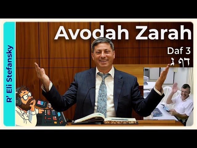 Daf Yomi Avodah Zarah Daf 3 by R’ Eli Stefansky