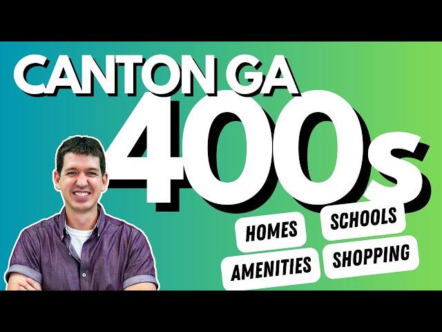 Tour of Canton GA | Neighborhoods in the 400s | Moving to Canton GA