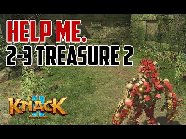 Knack 2 : Chapter 2-3 Hidden Treasure Location 2