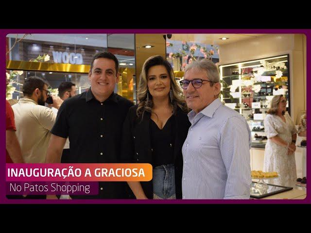 INAUGURAÇÃO DA ÓTICA A GRACIOSA PATOS, MELHORES MOMENTOS!