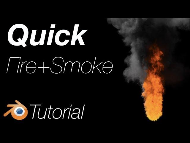 [4.2] Blender Tutorial: Quick And Realistic Fire And Smoke