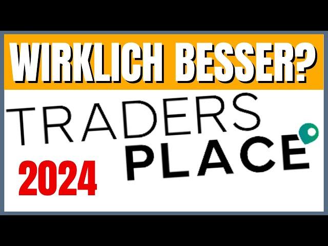 Traders Place Depot (2024) Bester Broker für Trades?