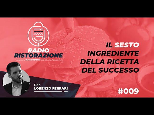 Il SESTO ingrediente della Ricetta del Successo nella Ristorazione