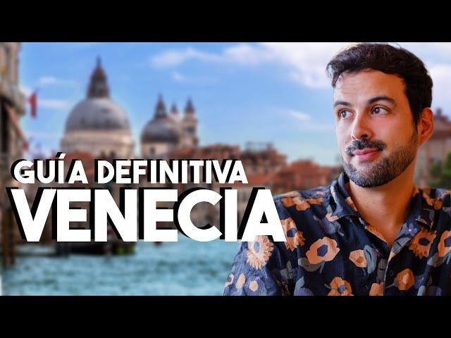 Qué hacer en VENECIA  | GUÍA de Venecia