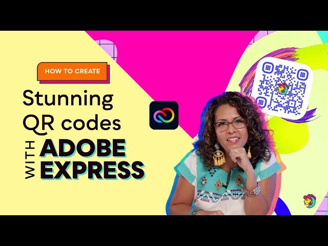 How to Create Stunning QR Codes with Adobe Express