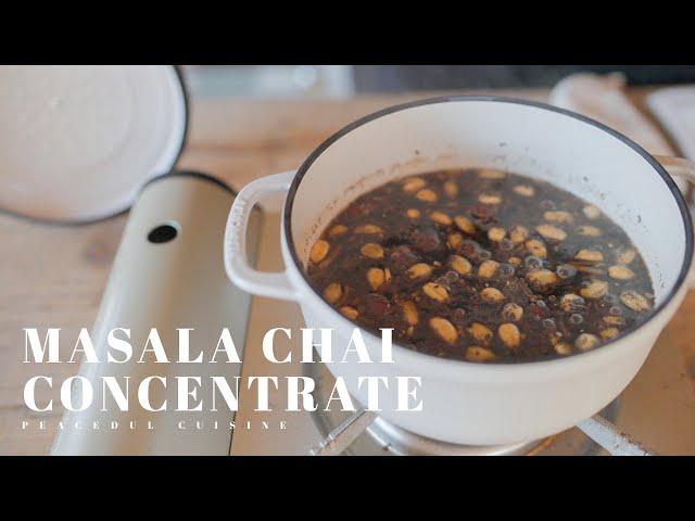 Masala Chai Concentrate  マサラチャイシロップの作り方