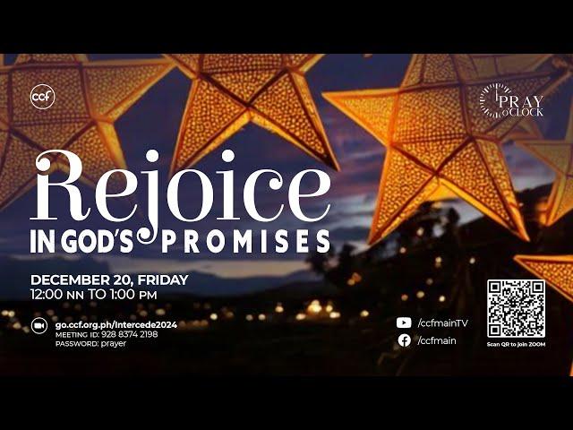 Rejoice In God's Promises | Pray o'Clock (December 20, 2024)