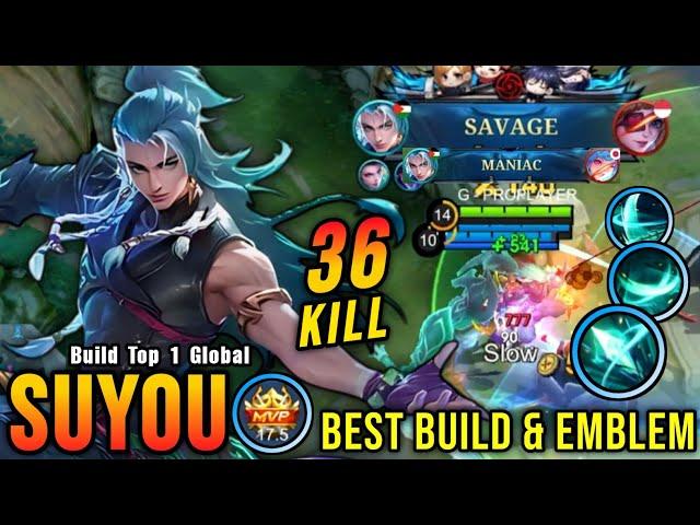 36 Kills + SAVAGE & MANIAC!! New Hero Suyou Best Build and Emblem! - Build Top 1 Global Suyou ~ MLBB