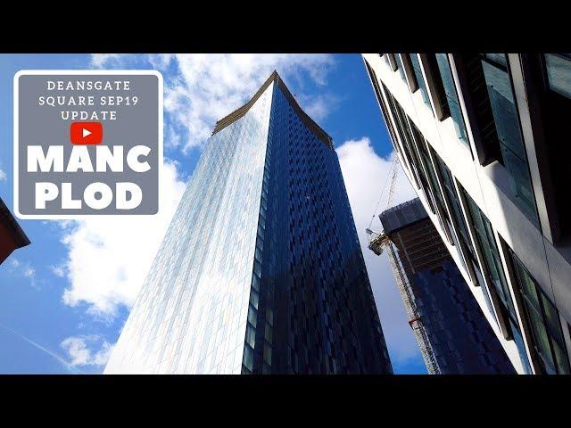 Deansgate Square SEP19 Update | Manchester [4K60fps]