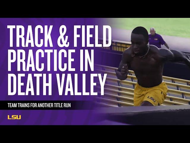 LSU Track & Field Practice in Death Valley