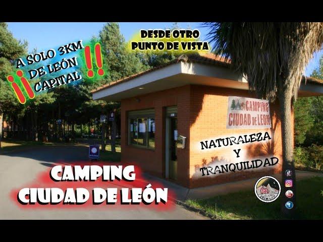 CAMPING CIUDAD DE LEON. Naturaleza y tranquilidad a 3Km de Leon. SPAIN