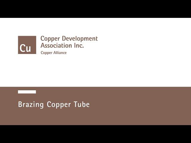 How-To: Braze Copper Tube