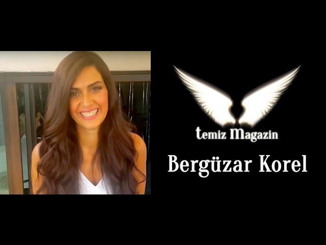 Temiz Magazin - Bergüzar Korel