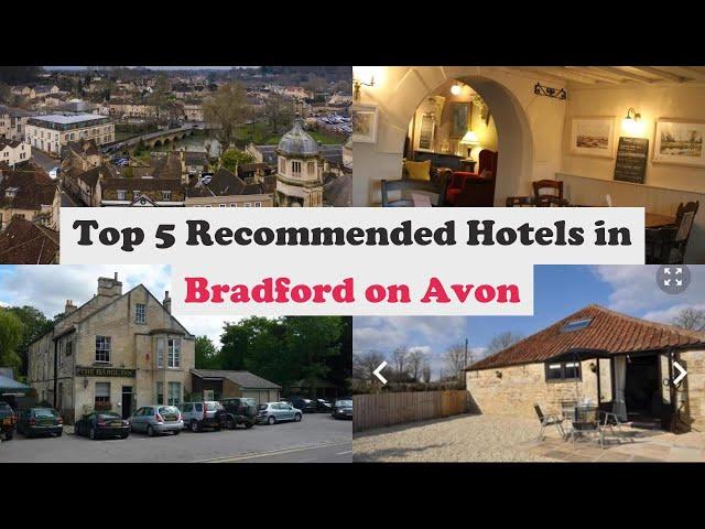 Top 5 Recommended Hotels In Bradford on Avon | Luxury Hotels In Bradford on Avon