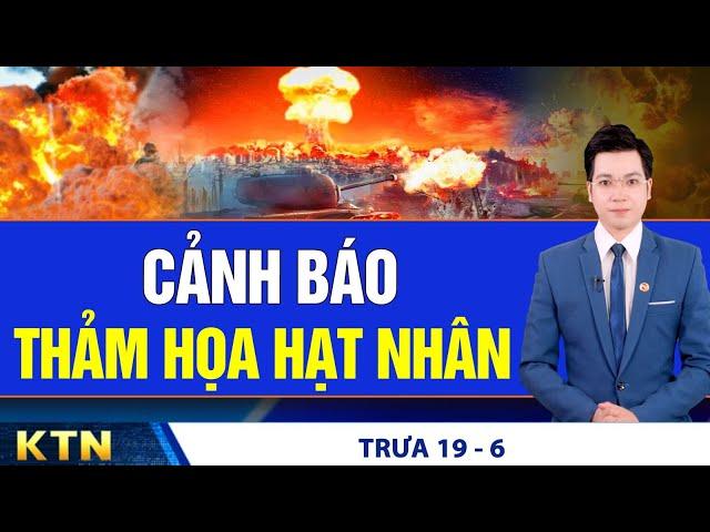 TRƯA 19/6: Báo động nguy cơ Washington tấn công Tehran; Hải quan Việt bắt 9 vụ hàng giả