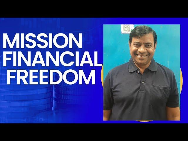 Mission Financial Freedom मिशन फाइनेंशियल फ्रीडम