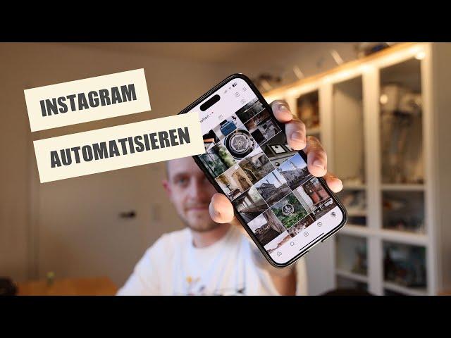 Instagram Posts planen & Automatisch posten | Automatisierungen mit Make.com | Alles automatisch