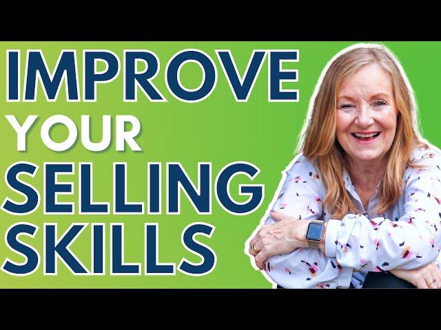 How to Improve My Selling Skills