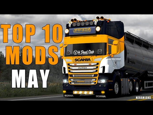 TOP 10 ETS2 MODS - MAY 2022 | Euro Truck Simulator 2 Mods