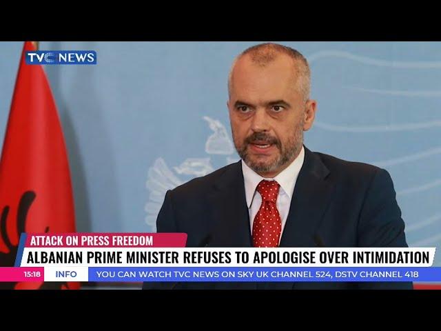 Albanian Prime Minister Refuses To Apologise Over Intimidation