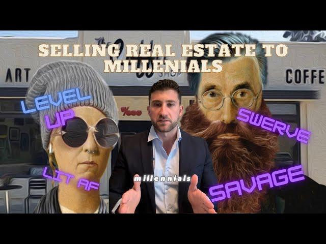 Selling Real Estate To Millenials (And Gen Z)