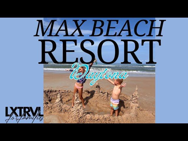 Max Beach Resort Daytona 2024