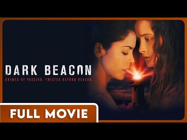 Dark Beacon FULL MOVIE - Thriller, Suspense, Paranormal, Mystery Movie