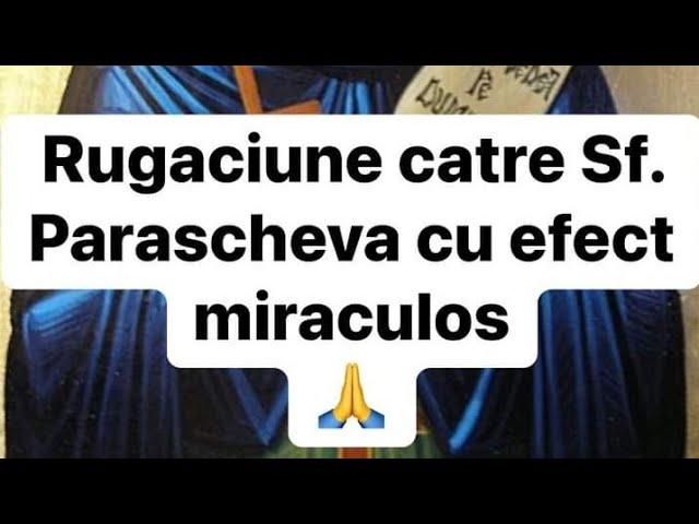 Rugaciune catre Sf. Parascheva cu efect miraculos