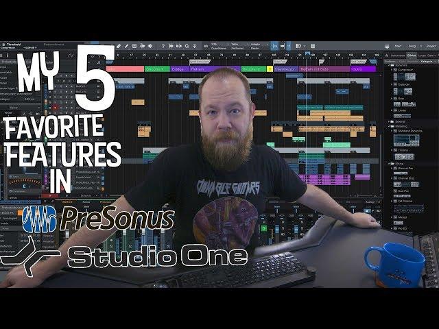 My 5 Favorite Features In Presonus Studio One!