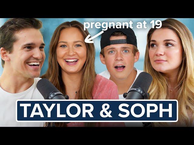 Taylor & Soph on breaking up, 19 and pregnant & becoming TikTok famous | Ep. 30