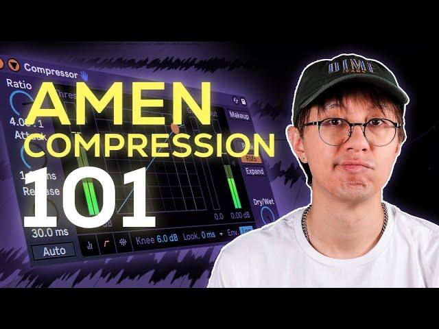 How to Compress AMEN and Breakbeats