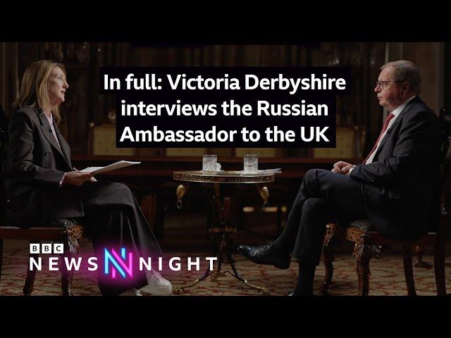 In full: Victoria Derbyshire interviews the Russian Ambassador to the UK