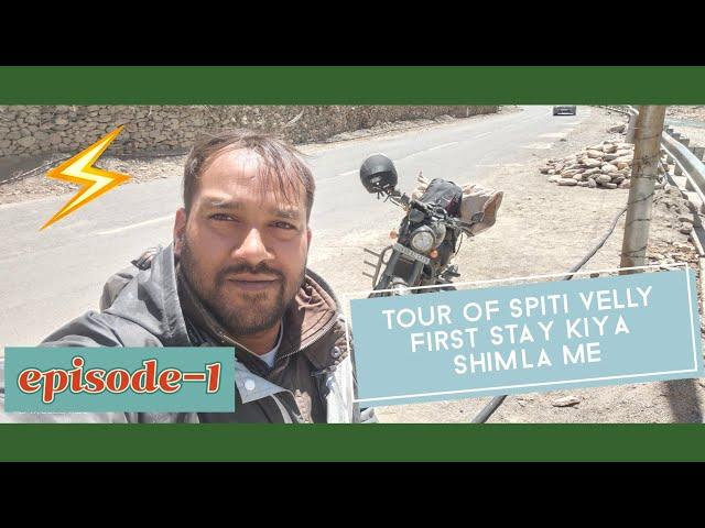 SHIMLA  The Queen  of Hills | HARIDWAR TO SHIMLA | EPISODE 1| TOUR OF SPITI VELLY| |