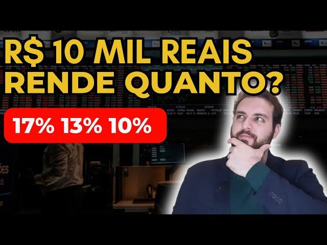 QUANTO RENDE 10 MIL REAIS INVESTIDOS EM 2023?