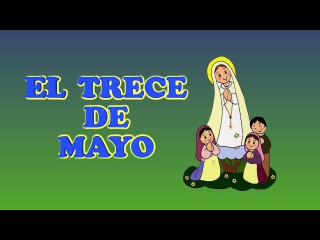 EL TRECE DE MAYO (VERSION KARAOKE CON VOZ GUIA) KARAOKE KIDS